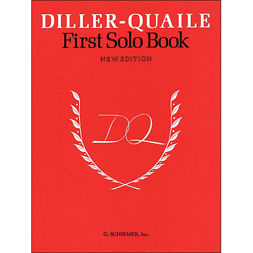G. Schirmer Diller-Quaile First Solo Book New Edition By Diller