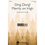 Hal Leonard Ding Dong! Merrily on High (Discovery Level 2) 2-Part arranged by Cristi Cary Miller