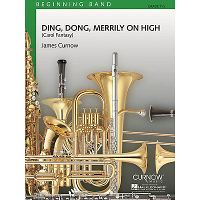 Curnow Music Ding Dong Merrily on High (Grade 1.5 - Score and Parts) Concert Band Level 1.5 Arranged by James Curnow