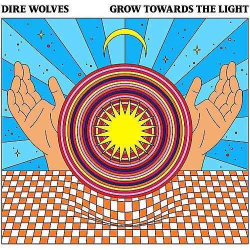 Dire Wolves - Grow Towards The Light