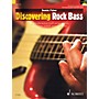 Schott Discovering Rock Bass Guitar Series Softcover with CD Written by Dominic Palmer