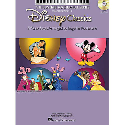 Disney Classics - 9 Piano Solos Arranged By Eugenie Rocherolle - Intermediate Level