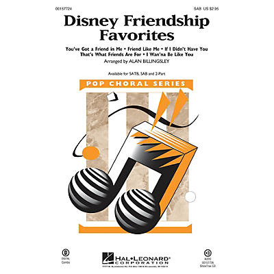 Hal Leonard Disney Friendship Favorites (Medley) SAB arranged by Alan Billingsley