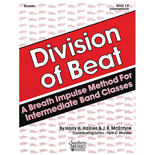 Southern Division of Beat (D.O.B.), Book 1B (Bassoon) Southern Music Series Arranged by Tom Rhodes