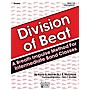 Southern Division of Beat (D.O.B.), Book 1B (Tuba/Bass) Southern Music Series Arranged by Tom Rhodes