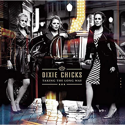 Dixie Chicks - Taking the Long Way