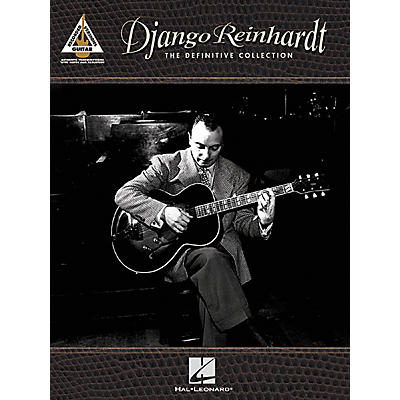 Hal Leonard Django Reinhardt - The Definitive Collection Guitar Tab Songbook