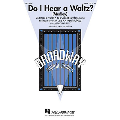 Hal Leonard Do I Hear a Waltz? (Medley) SAB Arranged by John Purifoy