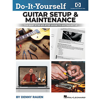 Hal Leonard Do-It-Yourself Guitar Setup & Maintenance - The Best Step-by-Step Guide to Guitar Setup