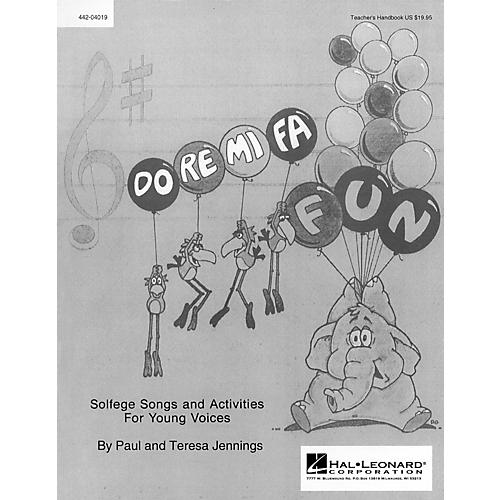 Do Re Mi Fa Fun - Solfege Songs and Activities (Resource) Singer Composed by Teresa Jennings
