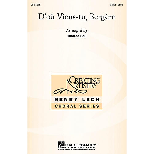 Hal Leonard D'où Viens-tu, Bergère 2-Part arranged by Thomas Bell