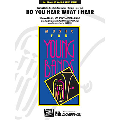 Hal Leonard Do You Hear What I Hear? - Concert Band Level 3 arrangers Jay Bocook, Peer Astrom, Adam Anders