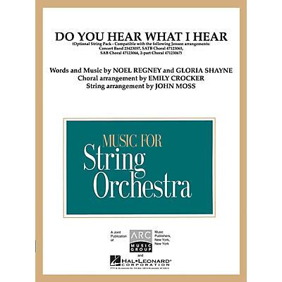 Hal Leonard Do You Hear What I Hear? Arranged by John Moss