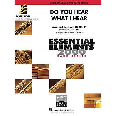 Hal Leonard Do You Hear What I Hear Concert Band Level 2 Arranged by Michael Sweeney