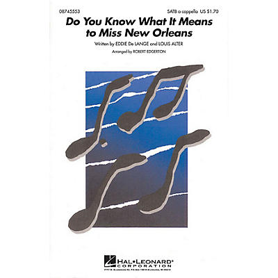 Hal Leonard Do You Know What It Means to Miss New Orleans SATB a cappella arranged by Robert Edgerton