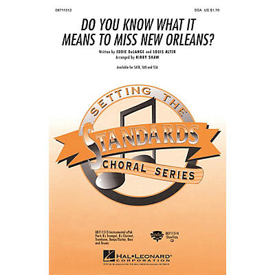 Hal Leonard Do You Know What It Means to Miss New Orleans SSA arranged by Kirby Shaw