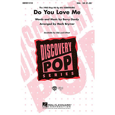 Hal Leonard Do You Love Me SSA by The Contours arranged by Mark Brymer