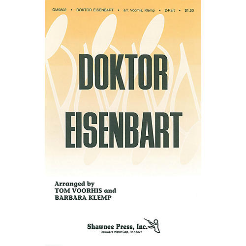 Shawnee Press Doktor Eisenbart 2-Part composed by Voorhis