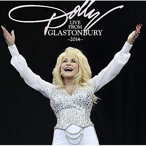 Dolly Parton - Dolly Live from Glastonbury 2014