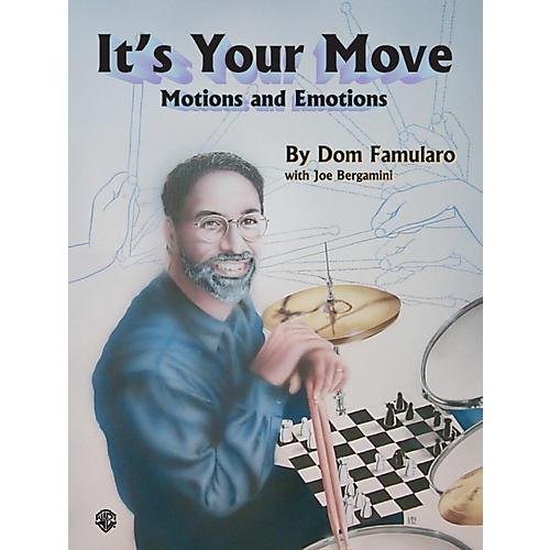 Dom Famularo Its Your Move Motions & Emotions