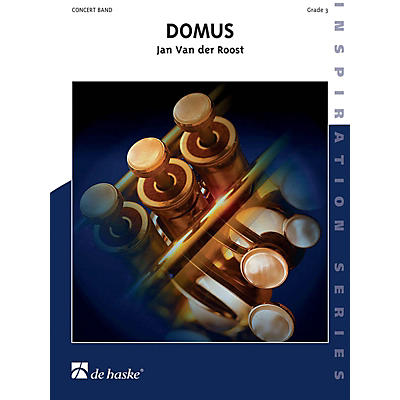 De Haske Music Domus Concert Band Level 3 Composed by Jan Van der Roost