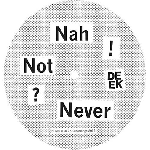 Don't Ask - Nah Not Never