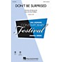 Hal Leonard Don't Be Surprised SATB composed by David Dabbon