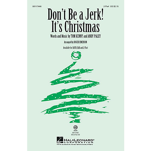 Hal Leonard Don't Be a Jerk (It's Christmas) 2-Part by SpongeBob SquarePants arranged by Roger Emerson