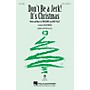Hal Leonard Don't Be a Jerk (It's Christmas) 2-Part by SpongeBob SquarePants arranged by Roger Emerson