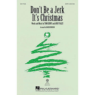 Hal Leonard Don't Be a Jerk (It's Christmas) SATB by SpongeBob SquarePants arranged by Roger Emerson