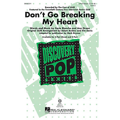 Hal Leonard Don't Go Breaking My Heart (from Glee) 3-Part Mixed by Elton John arranged by Mark Brymer