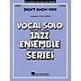 Hal Leonard Don't Know Why (Key: B-flat) (Vocal, Flugelhorn or Tenor Sax Feature) Jazz Band Level 3