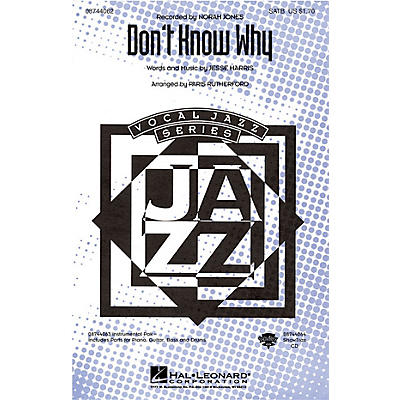 Hal Leonard Don't Know Why SATB by Norah Jones arranged by Paris Rutherford