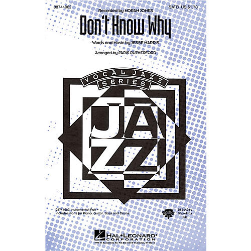 Hal Leonard Don't Know Why SATB by Norah Jones arranged by Paris Rutherford