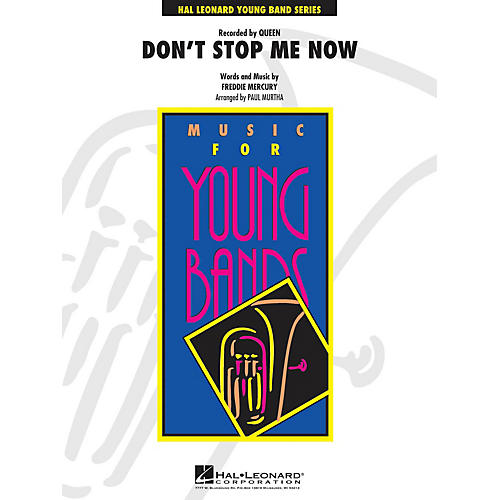 Hal Leonard Don't Stop Me Now - Young Concert Band Series Level 3 arranged by Paul Murtha