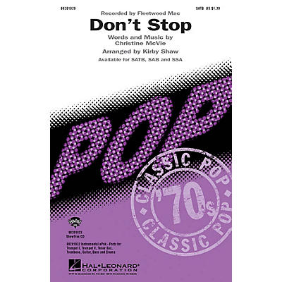 Hal Leonard Don't Stop SATB by Fleetwood Mac arranged by Kirby Shaw
