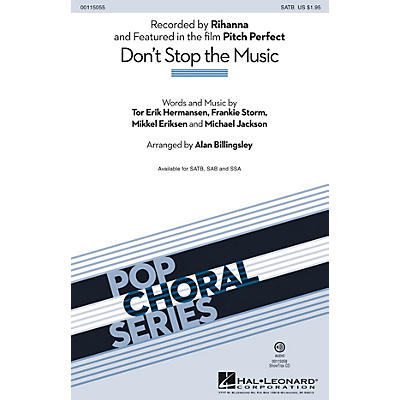Hal Leonard Don't Stop the Music (from Pitch Perfect) SATB by Rihanna arranged by Alan Billingsley