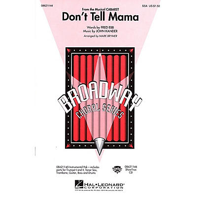 Hal Leonard Don't Tell Mama (from Cabaret) SSA arranged by Mark Brymer