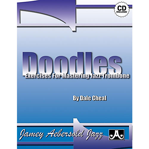 Doodles: Exercises and Etudes For Mastering Trombone