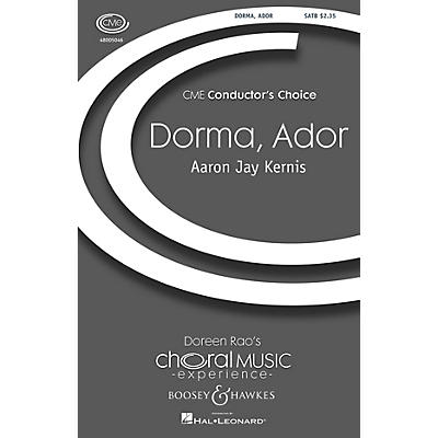Boosey and Hawkes Dorma, Ador (CME Conductor's Choice) SATB DV A Cappella composed by Aaron Jay Kernis