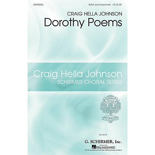 G. Schirmer Dorothy Poems (Craig Hella Johnson Choral Series) SSAA composed by Craig Hella Johnson