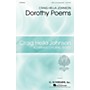 G. Schirmer Dorothy Poems (Craig Hella Johnson Choral Series) SSAA composed by Craig Hella Johnson