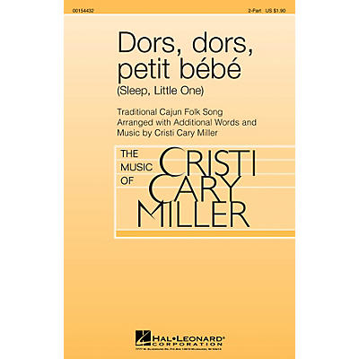 Hal Leonard Dors, dors, petit bébé (Sleep, Little One) 2-Part arranged by Cristi Cary Miller