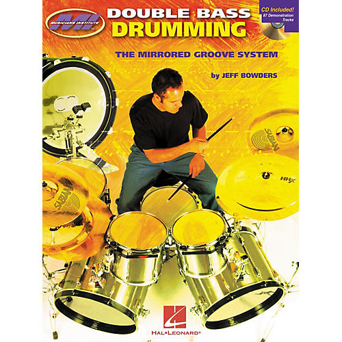 Double Bass Drumming: The Mirrored Groove System Book with CD