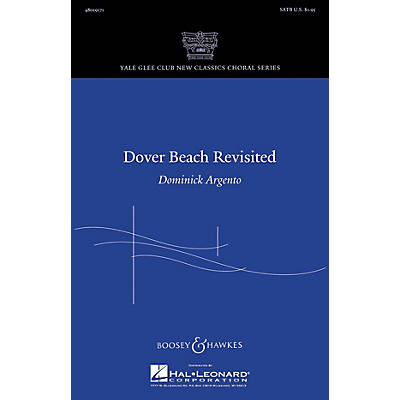 Boosey and Hawkes Dover Beach Revisited SATB composed by Dominick Argento