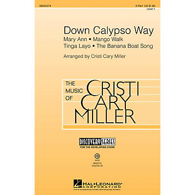 Hal Leonard Down Calypso Way (Discovery Level 1) VoiceTrax CD Arranged by Cristi Cary Miller