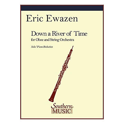 Southern Down a River of Time (Conc for Oboe) (Oboe) Southern Music Series by Eric Ewazen