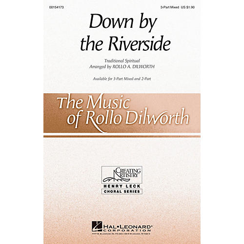 Hal Leonard Down by the Riverside 3-Part Mixed arranged by Rollo Dilworth