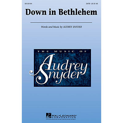 Hal Leonard Down in Bethlehem SATB composed by Audrey Snyder