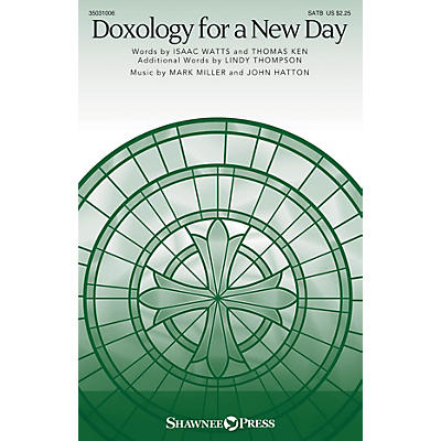 Shawnee Press Doxology for a New Day SATB composed by John Hatton